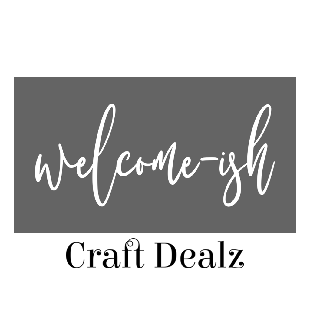 welcome-ish Stencil - Craft Dealz